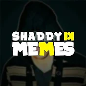 Shaddy Ki Memes