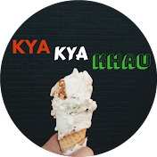 Kya Kya Khau