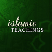 Islamic Teachings