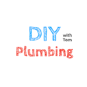 Diy Plumbing with Tom