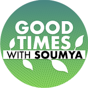 Good times With Soumya