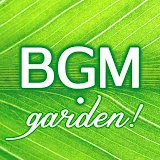 BGM.garden!