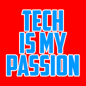 Tech Is My Passion