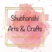 Shubhanshi Arts & Crafts - By Neha