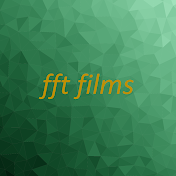 fft films