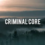 Criminal Core