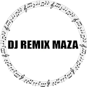 DJ Remix Maza