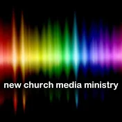 New Church Media Ministry