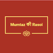 Mumtaz Ki Rasoi