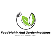 Food Mahir & Gardening Ideas