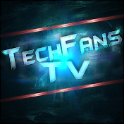 TechFansTV