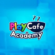 Play Cafe Academy