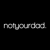 notyourdad.