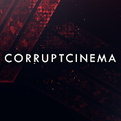 CorruptCinema