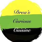 Drea’s Curious Cuisine