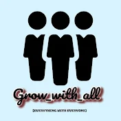 Grow with all