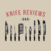KNIFE REVIEWS 365