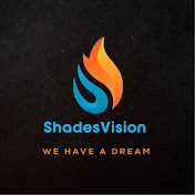 Shades .Vision. T.V