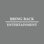 Bring Back Entertainment