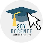 Soy docente, maestro y profesor.