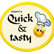 Mom's Quick and Tasty