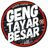 Geng Tayar Besar