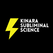 KINARA SUBLIMINAL SCIENCE