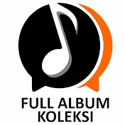 FULL ALBUM KOLEKSI