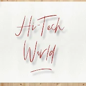 Hi-Tech world