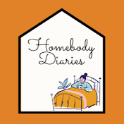 Homebody Diaries