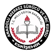 Anadolu Merkez Sürücü ve SRC Kursu