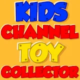 Kids Channel Toy Collector - Fun Learning Videos