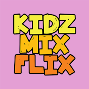 KIDZMIXFLIX