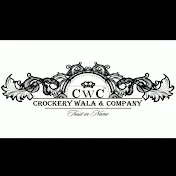 CROCKERY WALA AND COMPANY