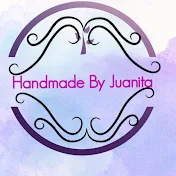 Handmade by Juanita