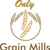 OnlyGrainMills