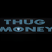 Thug Money Music