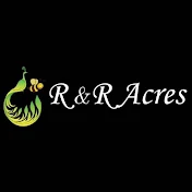 R and R Acres