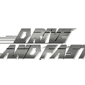 Driveand fast