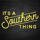 It's a Southern Thing