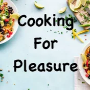 Cooking for Pleasure