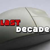 Last Decade