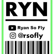 Ryan So Fly