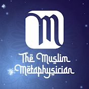 The Muslim Metaphysician