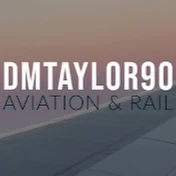 DMTaylor90 ✈ Aviation & Rail