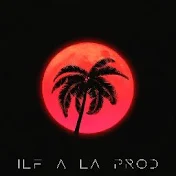 ILF A La Prod