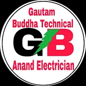 Gautam Buddha technical Anand Electrician