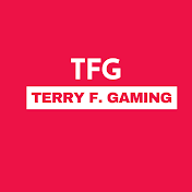 Terry F. Gaming