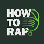 How To Rap