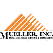Mueller, Inc | Steel Buildings, Metal Buildings, Metal Roofing
